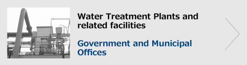 Water Treatment Plants and related facilities for Government and Municipal Offices